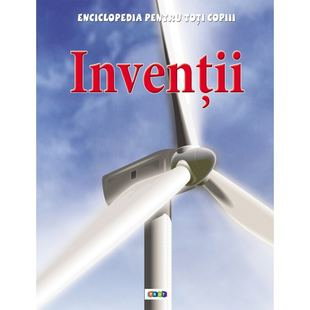 Inventii. Enciclopedia pentru toti copiii de Duncan Brewer [1]