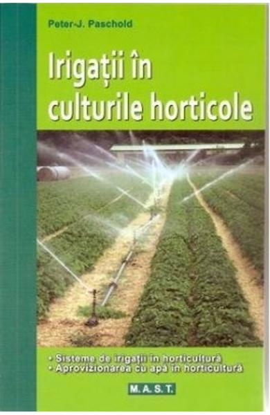 Irigatii In Culturile Horticole de Peter-J. Paschold [1]
