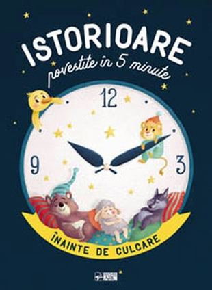 Istorioare povestite in 5 minute inainte de culcare de Olivier Dupin [1]