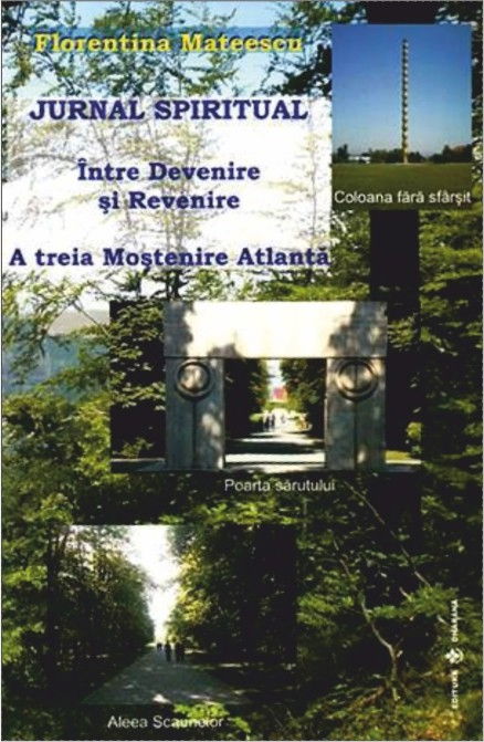 Jurnal spiritual. Intre Devenire si Revenire (A treia Mostenire Atlanta) de Florentina Mateescu [2]