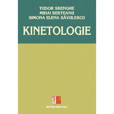 Kinetologie de Tudor Sbenghe, Mihai Berteanu, Simona Elena Savulescu [2]