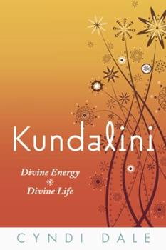 Kundalini: Divine Energy, Divine Life [1]
