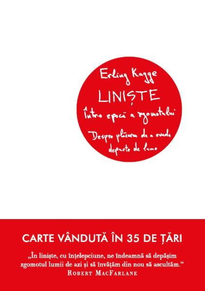 Liniste intr-o epoca a zgomotului de Erling Kagge [2]