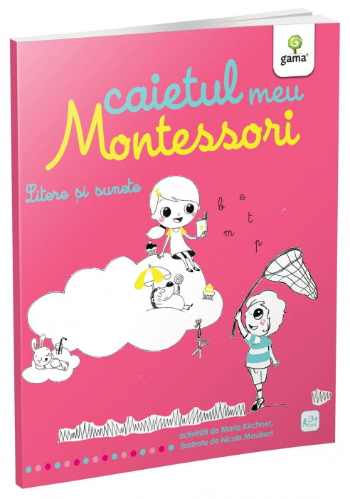 Litere si sunete. Caietul meu Montessori [1]
