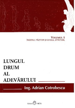 Lungul drum al adevarului. Vol. I [1]