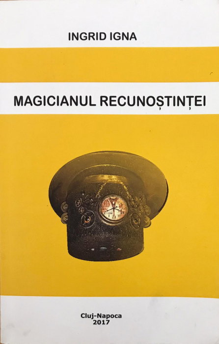 Magicianul recunostintei de Ingrid Igna [1]