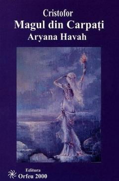 Magul din Carpati de Aryana Havah [1]