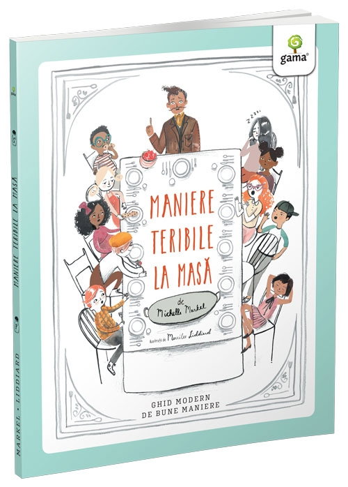 Maniere teribile la masa. Ghid modern de bune maniere [1]