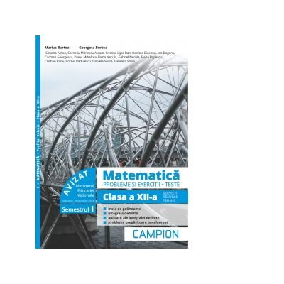 Matematica. Probleme si exercitii. Teste. Clasa a XII-a. Semestrul I. Servicii, resurse, tehnic de Marius Burtea, Georgeta Burtea [1]