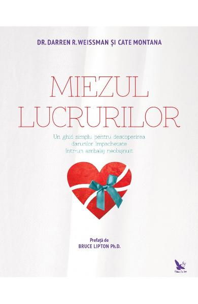 Miezul lucrurilor de Darren R. Weissman, Cate Montana [2]