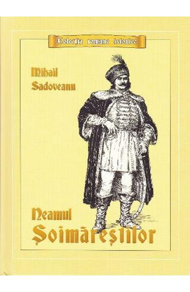 Neamul Soimarestilor de Mihail Sadoveanu [1]