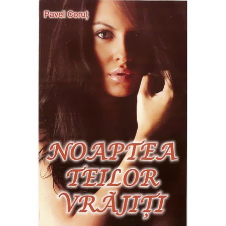 Noaptea teilor vrajiti de Pavel Corut [1]