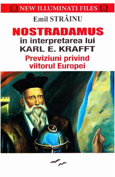 Nostradamus in interpretarea lui Karl E. Krafft. Prestige [2]