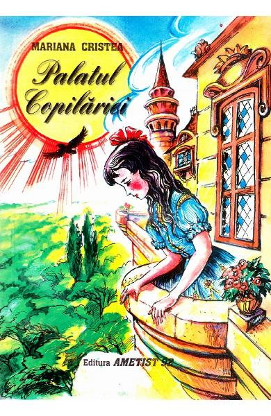 Palatul Copilariei de Mariana Cristea [1]