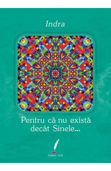Pentru ca nu exista decat sinele... de Indra [2]