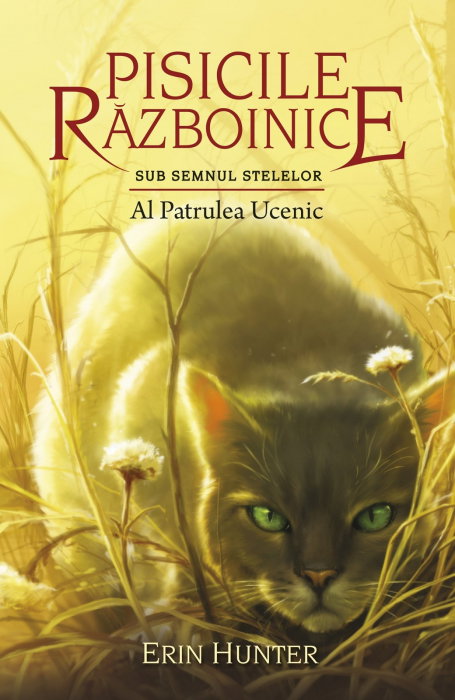 Pisicile Razboinice - Puterea celor trei. Cartea a XIX-a: Al Patrulea Ucenic de Erin Hunter [1]