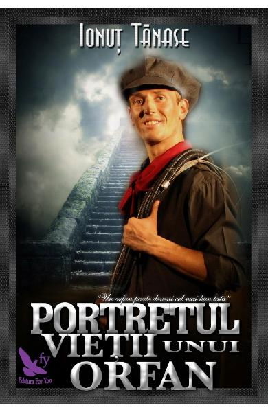 Portretul vietii unui orfan de Ionut Tanase [2]