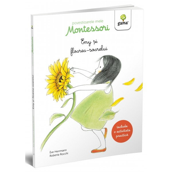 POVESTIOARELE MELE MONTESSORI - Emy si floarea-soarelui [1]