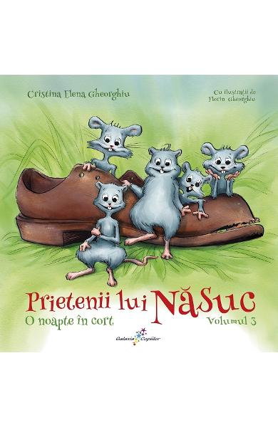 Prietenii lui Nasuc Vol. 3: O noapte in cort [1]