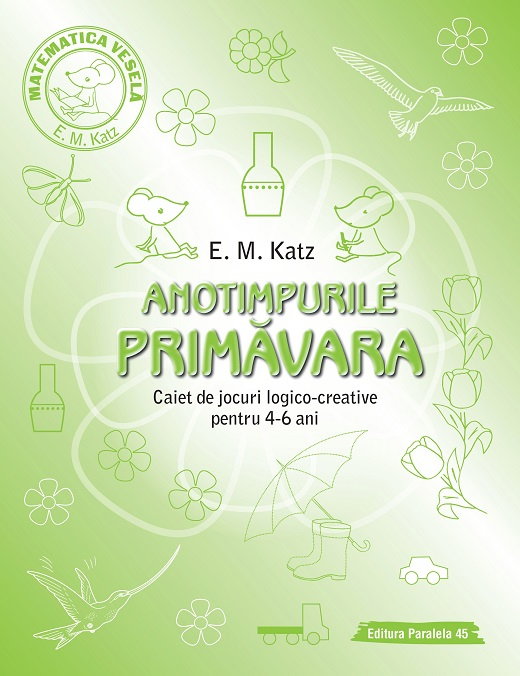 PRIMAVARA. Caiet de jocuri logico-creative pentru 4-6 ani [1]