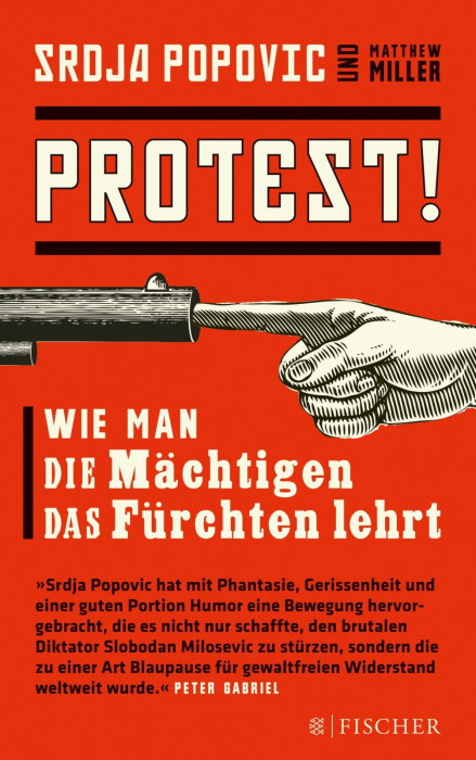 Protest! Wie man die Machtigen das Furchten lehrt [1]