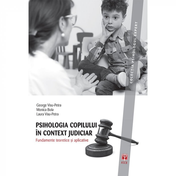 Psihologia copilului in context judiciar de Monica Buta [1]