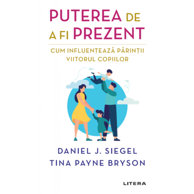 Puterea de a fi prezent de Daniel J. Siegel [1]