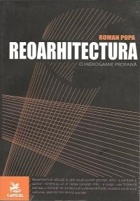 Reoarhitectura.O hierogamie profana [1]
