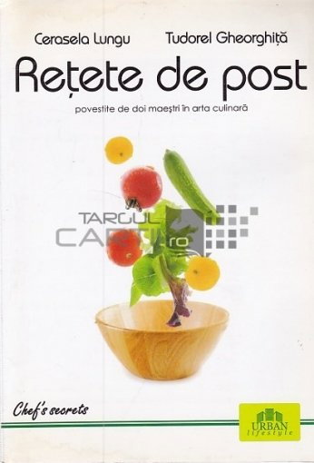 Retete de post. Povestite de doi maestri in arta culinara [1]