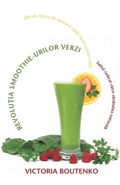Revolutia smoothie-urilor verzi [1]