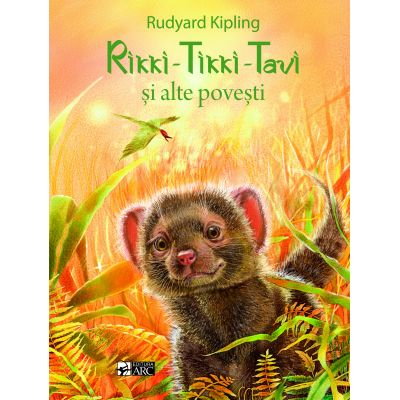 Rikki – Tikki – Tavi si alte povesti de Rudyard Kipling [1]