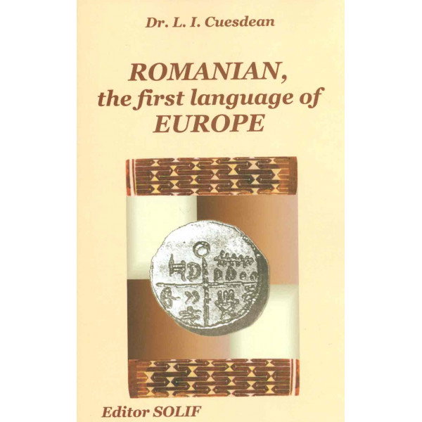Romanian, The First Language Of Europe de Lucian Iosif Cuesdean [1]