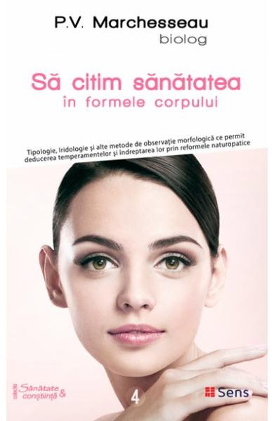 Sa citim sanatatea in formele corpului [1]