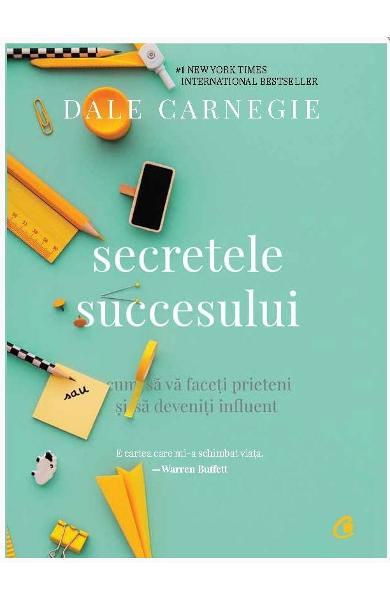 Secretele succesului de Dale Carnegie [3]