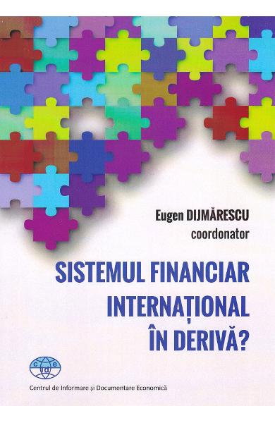 Sistemul financiar international in deriva? [2]