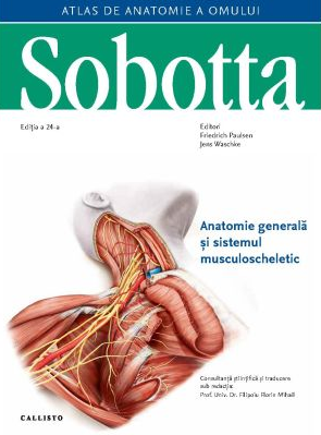 Sobotta Atlas de anatomie a omului, Anatomie generala si sistemul musculoscheletic, vol. 1 plus e-Sobotta. com [1]