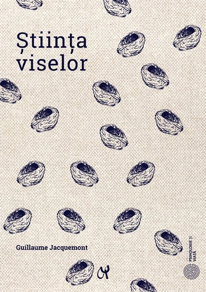 Stiinta viselor de Guillaume Jaquemont [1]