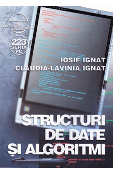 Structuri de date si algoritmi de Iosif Ignat, Claudia-Lavinia Ignat [1]