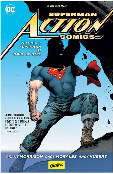 Superman Action Comics vol.1: Superman si Omul de otel de Grant Morrison, Rags Morales, Andy Kubert [1]