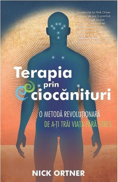 Terapia prin ciocanituri de Nick Ortner [1]