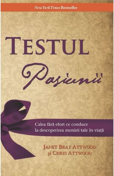 Testul Pasiunii - Janet Bray Attwood, Chris Attwood [1]