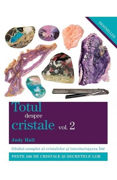 Totul despre cristale Vol. 2 de Judy Hall [2]