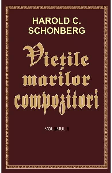 Vietile marilor compozitori Vol.1 [1]