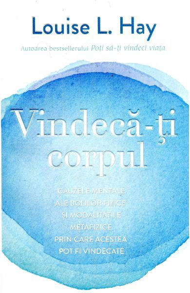 Vindeca-ti corpul de Louise L. Hay [1]