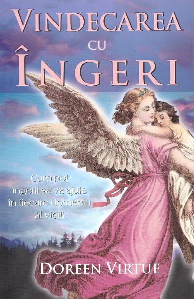 Vindecarea cu ingeri de Doreen Virtue [1]