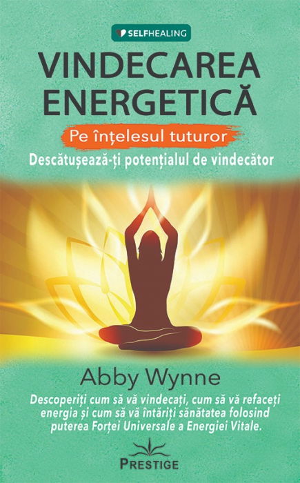 Vindecarea Energetica Pe Intelesul Tuturor de Abby Wynne [1]