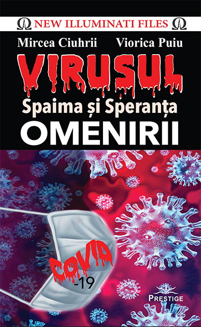 Virusul. Spaima si speranta omenirii de Mircea Ciuhrii, Viorica Puiu [3]