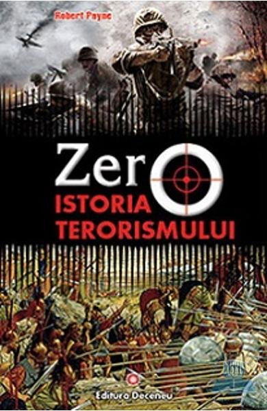 Zero. Istoria terorismului [1]