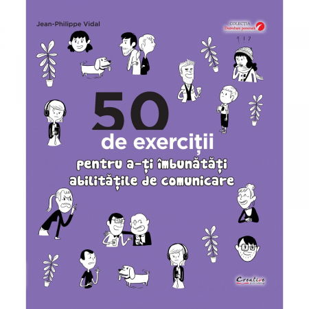 50 de exercitii pentru a-ti imbunatati abilitatile de comunicare de Jean-Philippe Vidal [1]