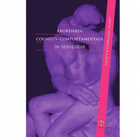 Librarie - Abordarea cognitiv-comportamentala in sexologie de Viorel Lupu